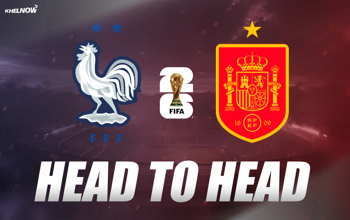 France vs Spain - All-time head-to-head record ahead of FIFA World Cup 2026 Semi-final