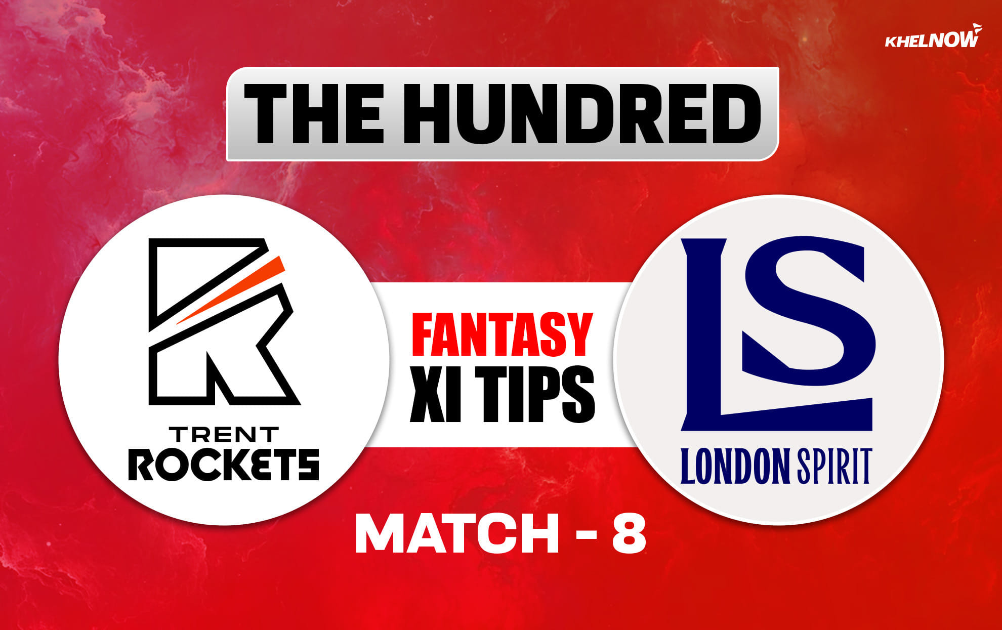 TRT vs LNS Dream11 Prediction, Dream11 Playing XI, Today Match 8, The Hundred Men&rsquo;s 2026