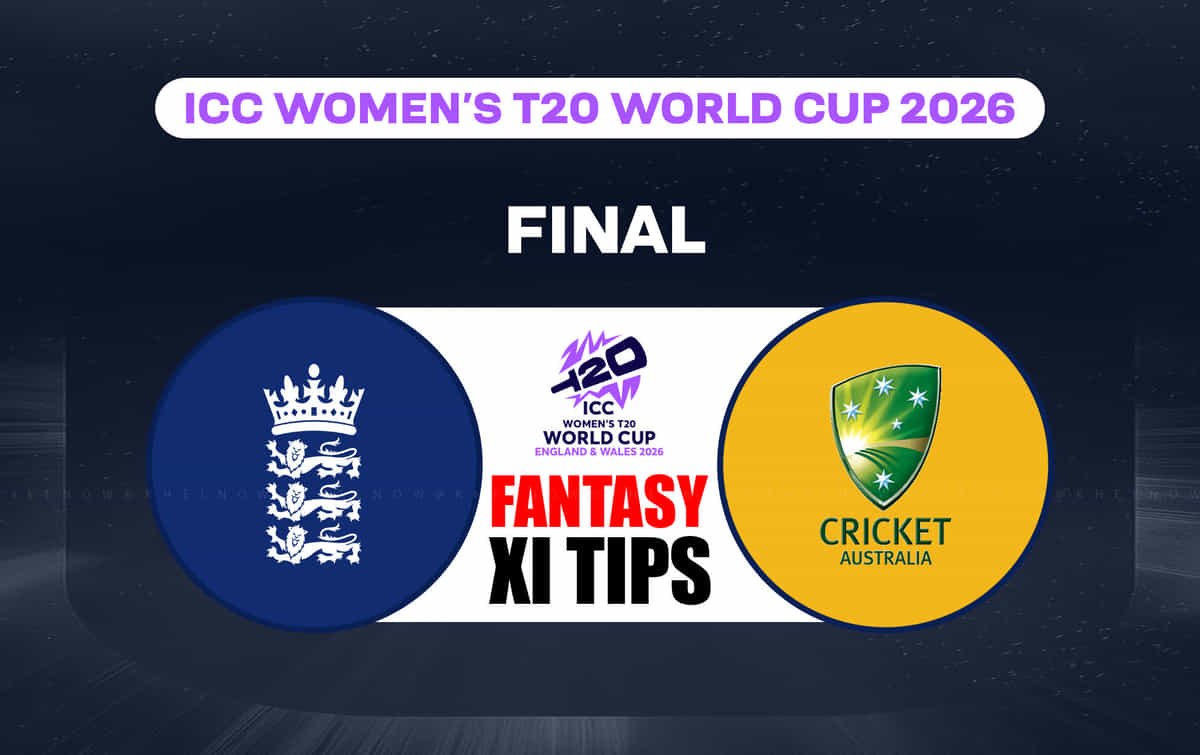 ENG-W vs AUS-W Dream11 Prediction, Dream11 Playing XI, Today Final, ICC Women’s T20 World Cup 2026