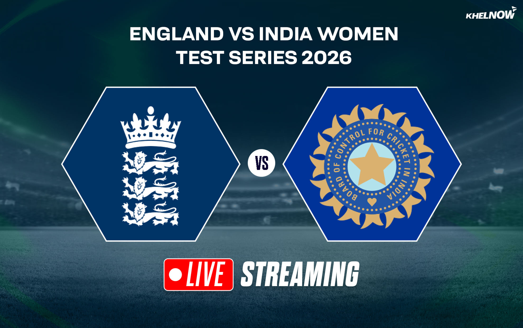 ENG-W vs IND-W Live streaming details, when & how to watch One-Off Test of England vs India Series 2026