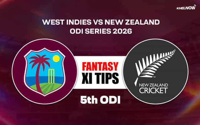 WI vs NZ Dream11 Prediction, Dream11 Playing XI, Today Match 5, West Indies vs New Zealand ODI Series 2026