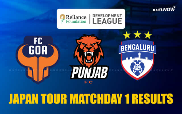 RFDL Japan tour matchday 1 concludes as Punjab FC & Bengaluru FC get positive results