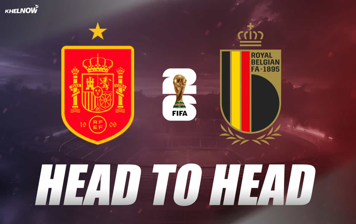 Spain vs Belgium - All-time head-to-head record ahead of FIFA World Cup 2026
