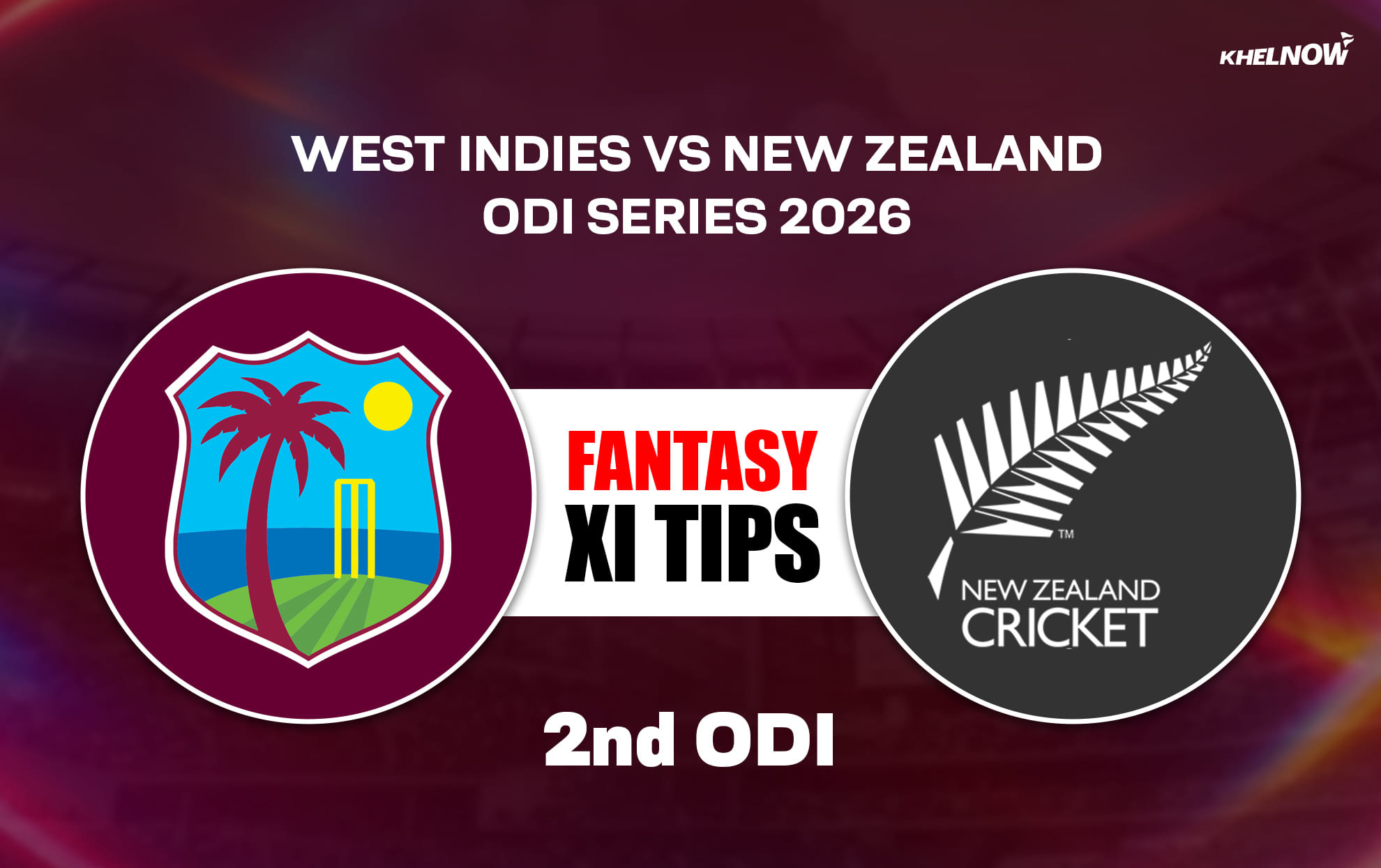 WI vs NZ Dream11 Prediction, Dream11 Playing XI, Today Match 2, West Indies vs New Zealand ODI Series 2026
