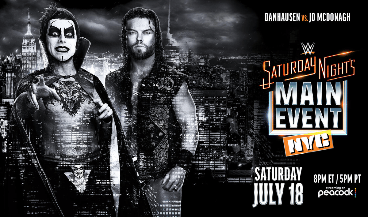 WWE Saturday Night's Main Event July 18, 26 Danhausen vs JD McDonagh