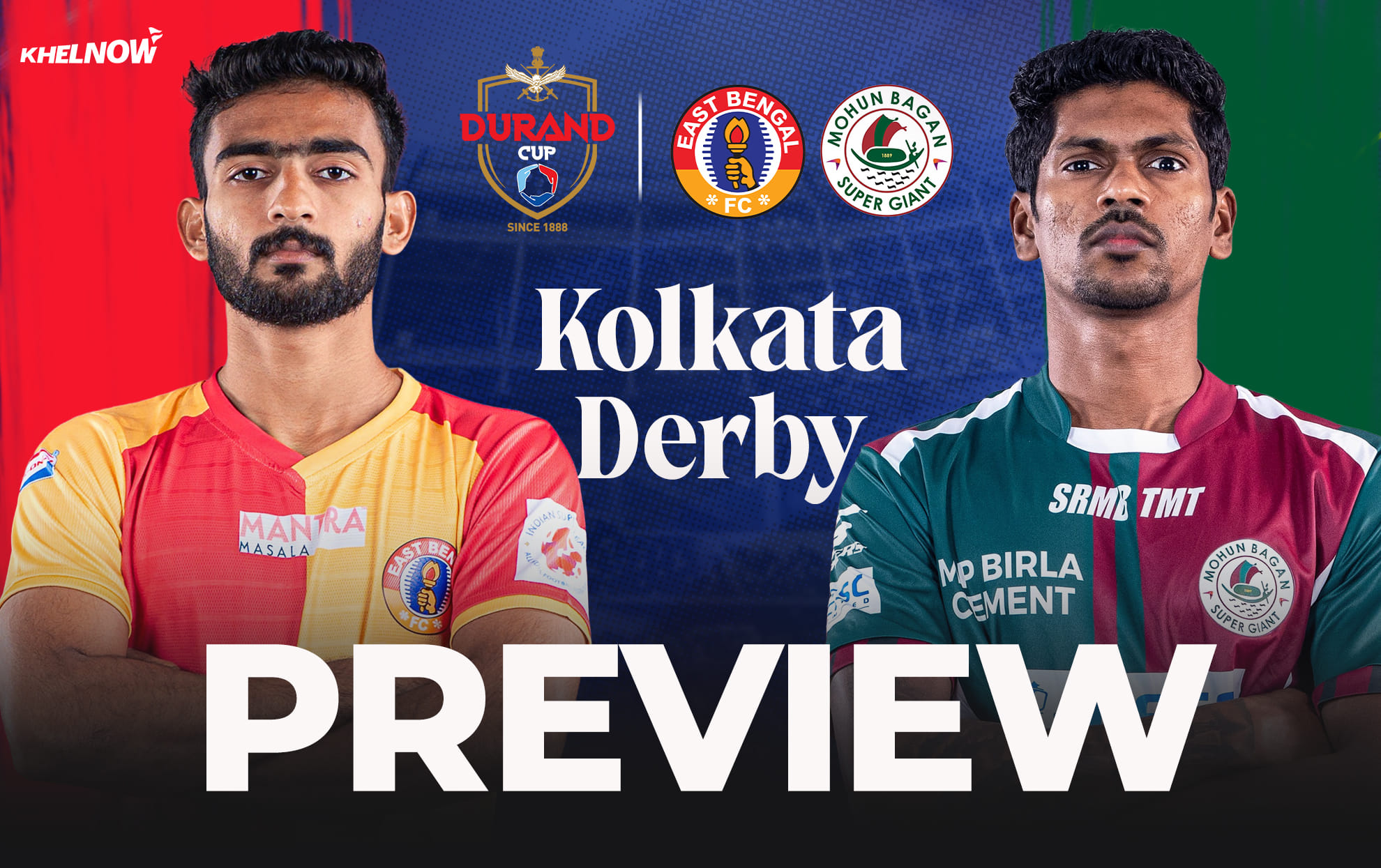 East Bengal vs Mohun Bagan Preview - Team news, lineups for Kolkata Derby | Durand Cup 2026