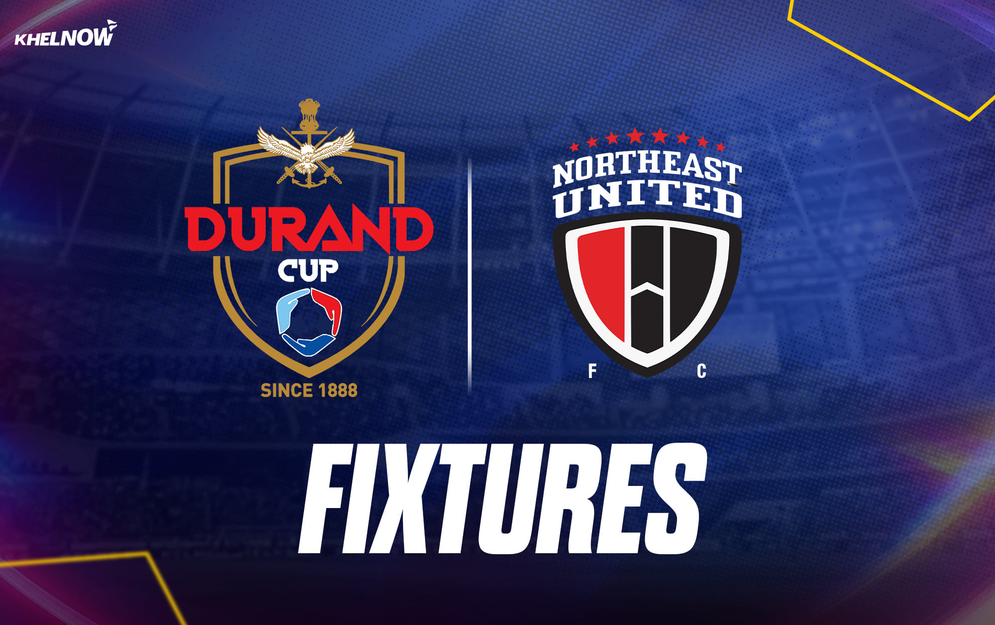 NorthEast United FC fixtures for Durand Cup 2026