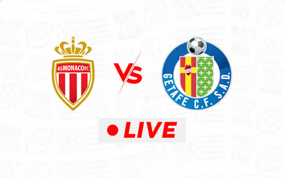 AS Monaco vs Getafe LIVE streaming, TV channel, kick-off time & where to watch pre-season friendly