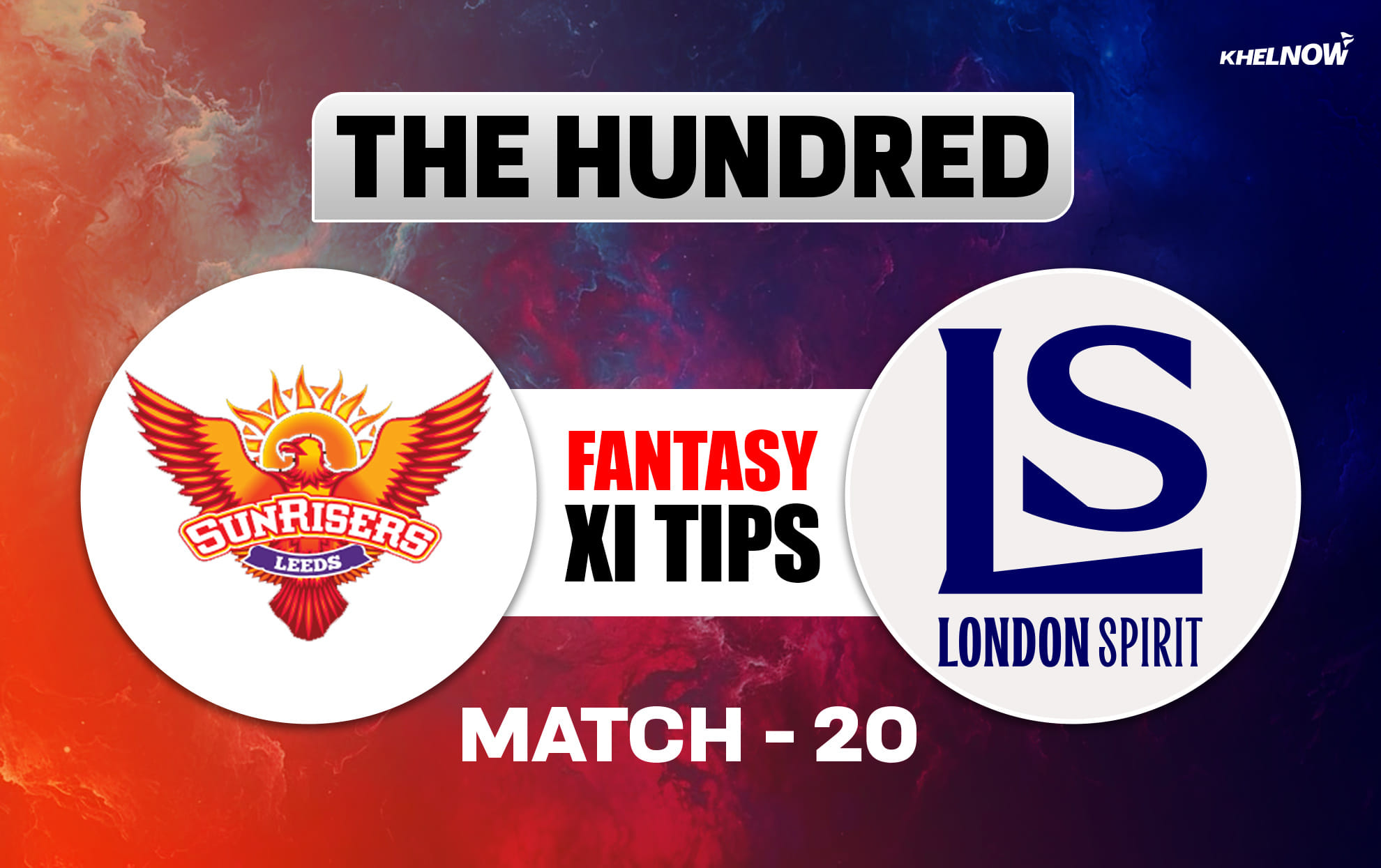 SUL vs LNS Dream11 Prediction, Dream11 Playing XI, Today Match 20, The Hundred Men's 2026