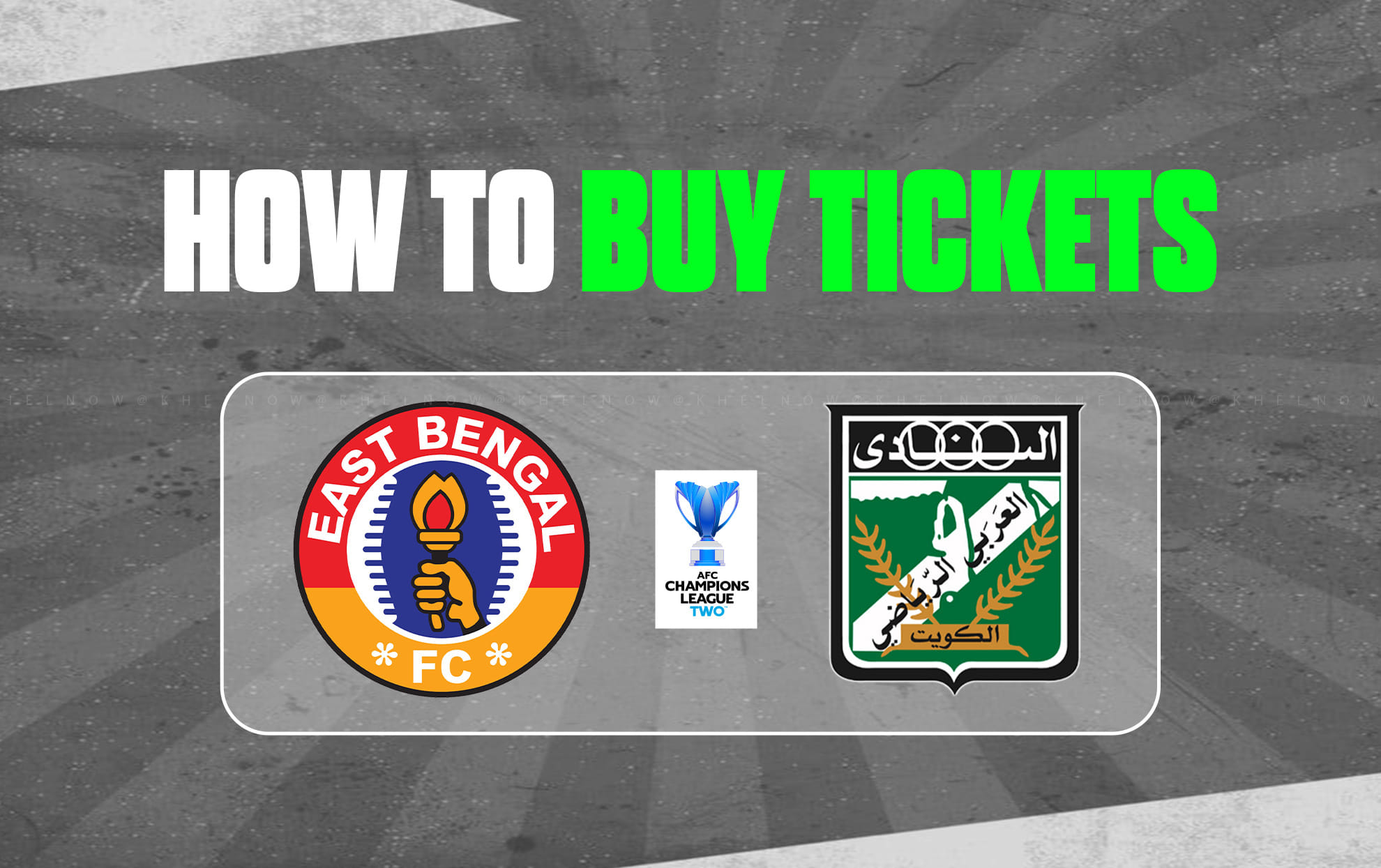 How to buy tickets for East Bengal FC vs Al-Arabi SC ACL Two Preliminary Stage clash