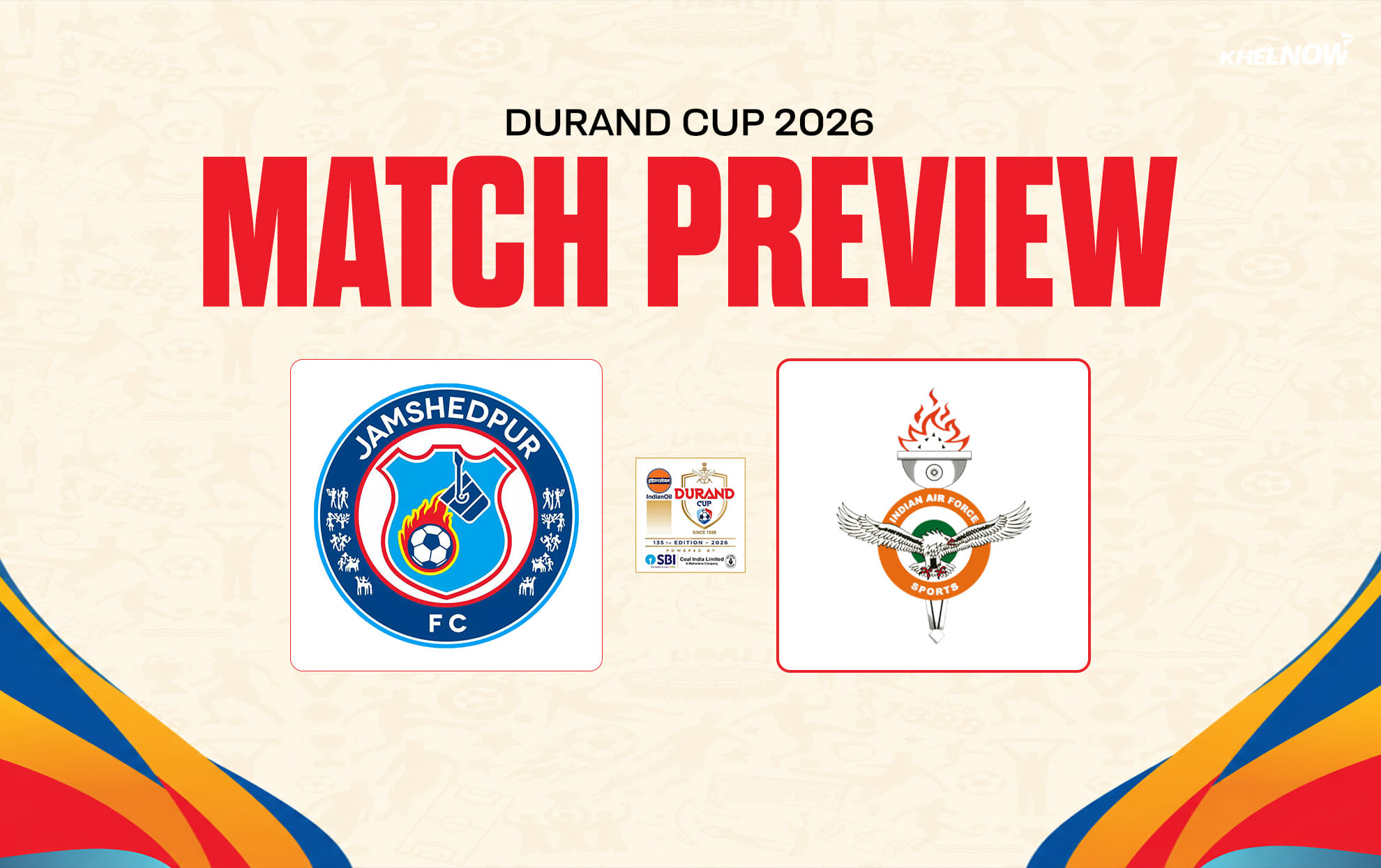 Jamshedpur FC vs Indian Air Force Preview - Team news, lineups | Durand Cup 2026