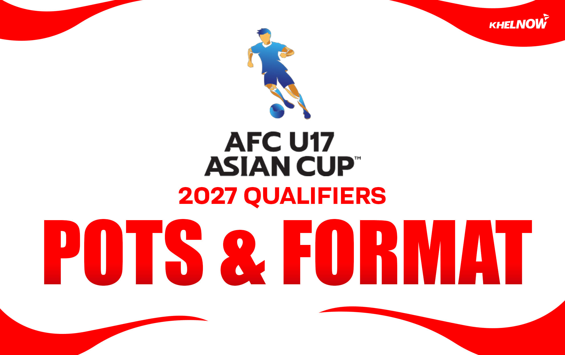 AFC U-17 Asian Cup 2027 Qualifiers: Pots & format revealed; India in Pot 1