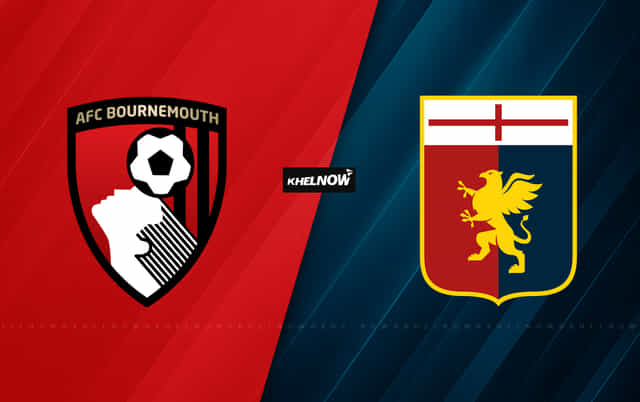 Bournemouth vs Genoa Preview – prediction, team news, lineups | Pre-Season Friendly