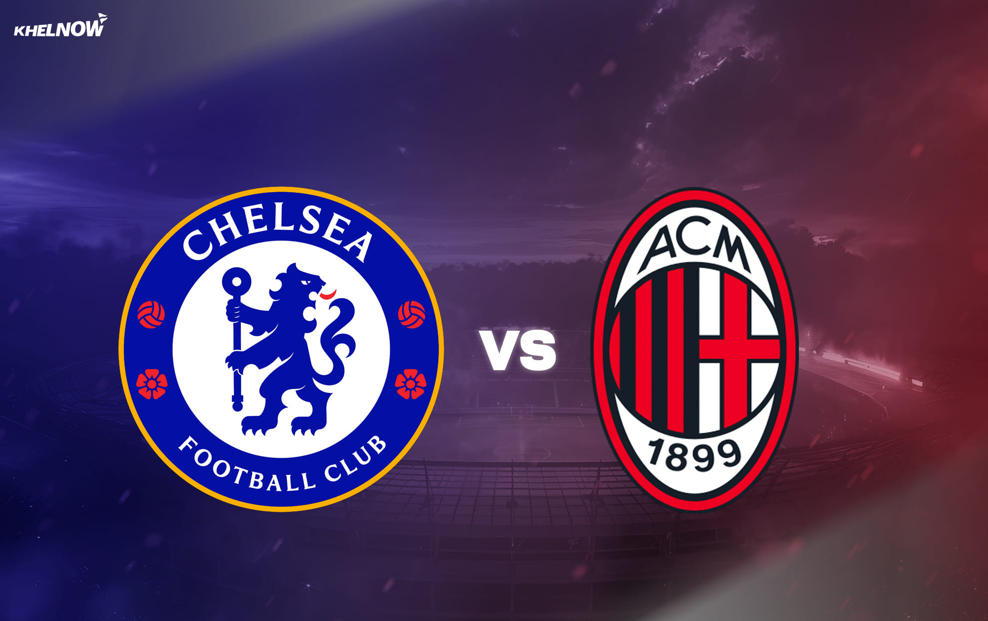 Chelsea to face AC Milan in pre-season friendly at Gelora Bung Karno Stadium on August 8