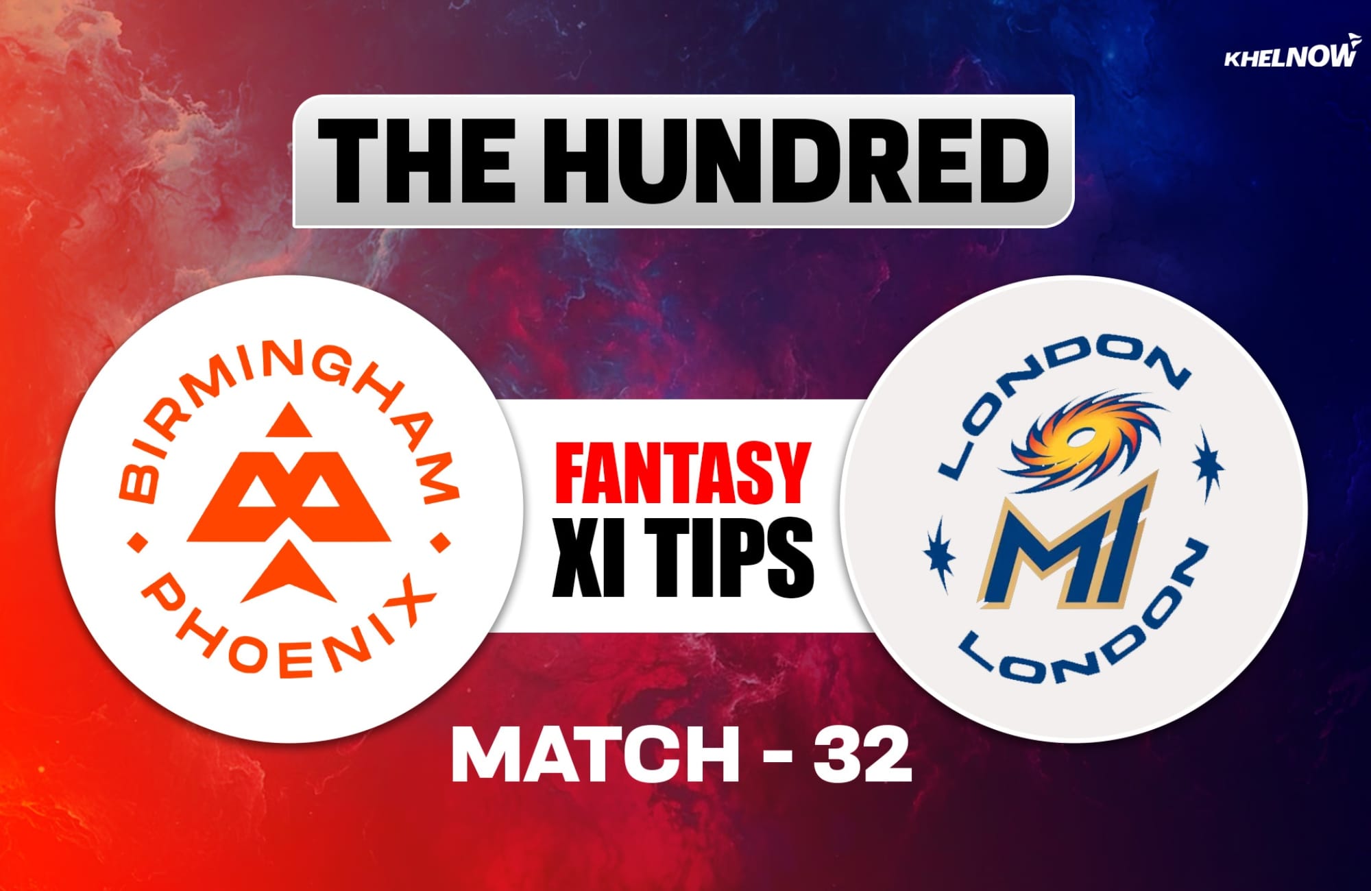 BPH vs ML Dream11 Prediction, Dream11 Playing XI, Today Match 32, The Hundred Men's 2026