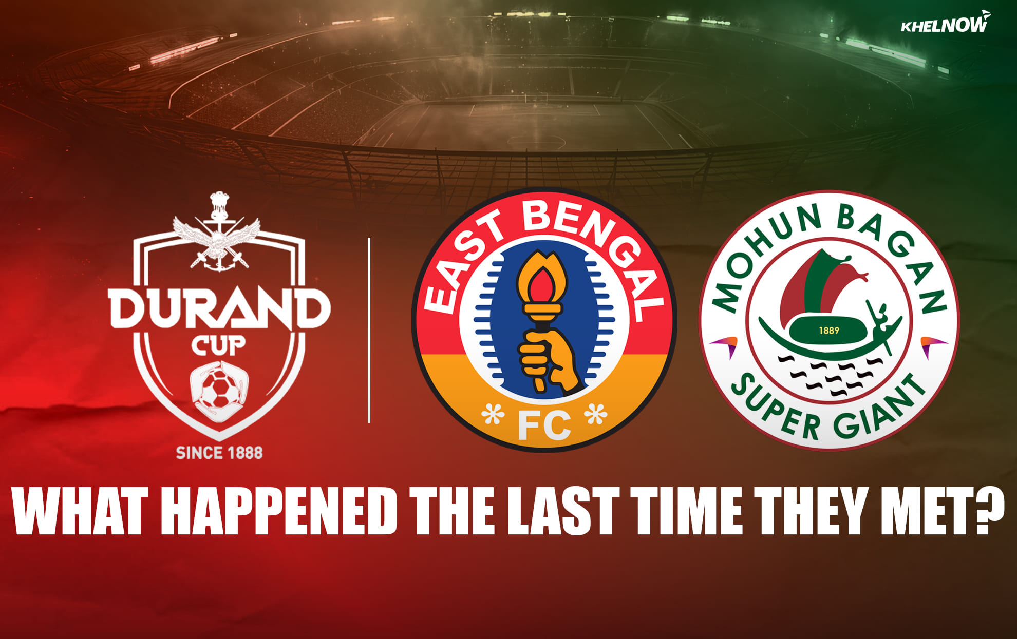 East Bengal vs Mohun Bagan: What happened last time in Durand Cup?