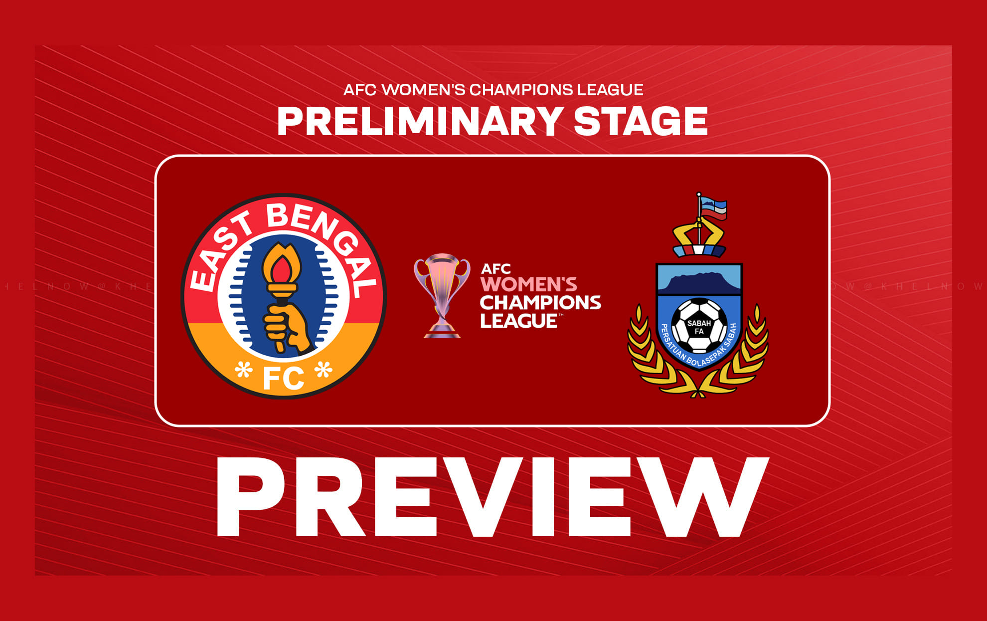 East Bengal vs Sabah FA Preview - Team news, lineups | AFC Women's Champions League Preliminary Stage