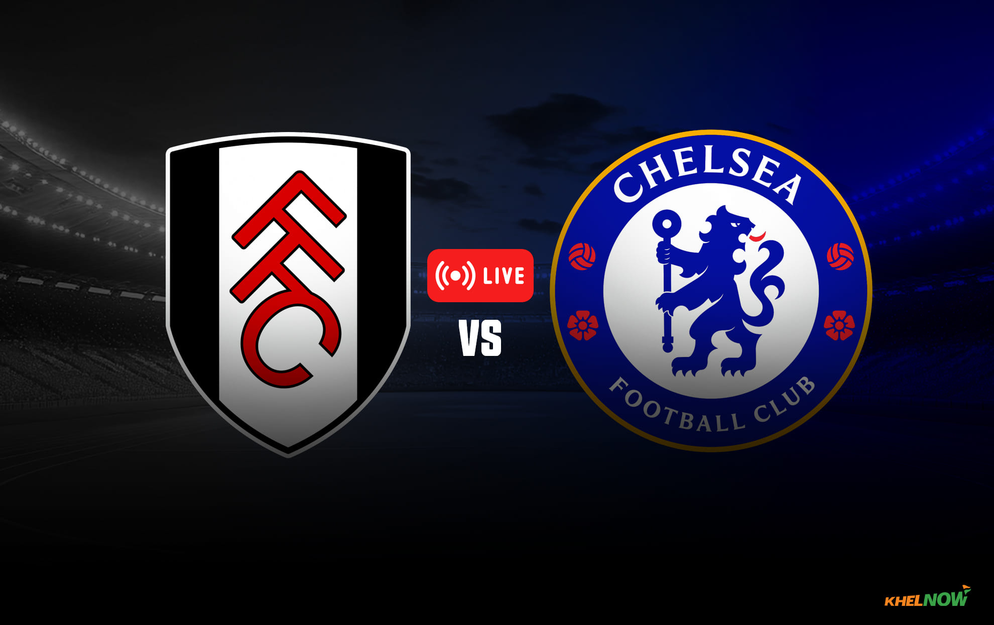 Fulham vs Chelsea LIVE streaming, TV channel, kick-off time & where to watch Premier League 2026-27