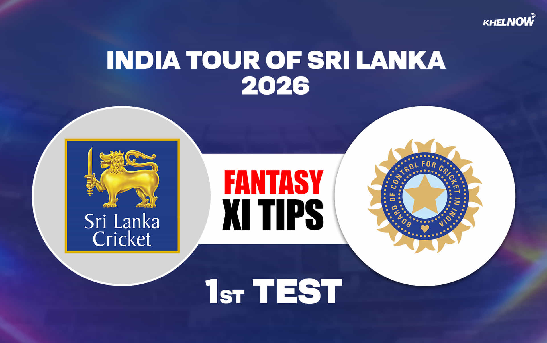 SL vs IND Dream11 Prediction, Dream11 Playing XI, Today Match 1st, Sri Lanka vs India Test series 2026