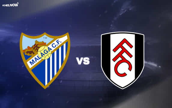 Malaga vs Fulham Preview – prediction, team news, lineups | Pre-Season Friendly