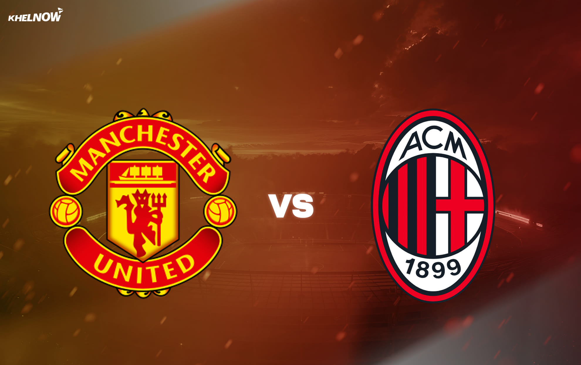 Manchester United vs AC Milan Preview – prediction, team news, lineups | Pre-Season Friendly