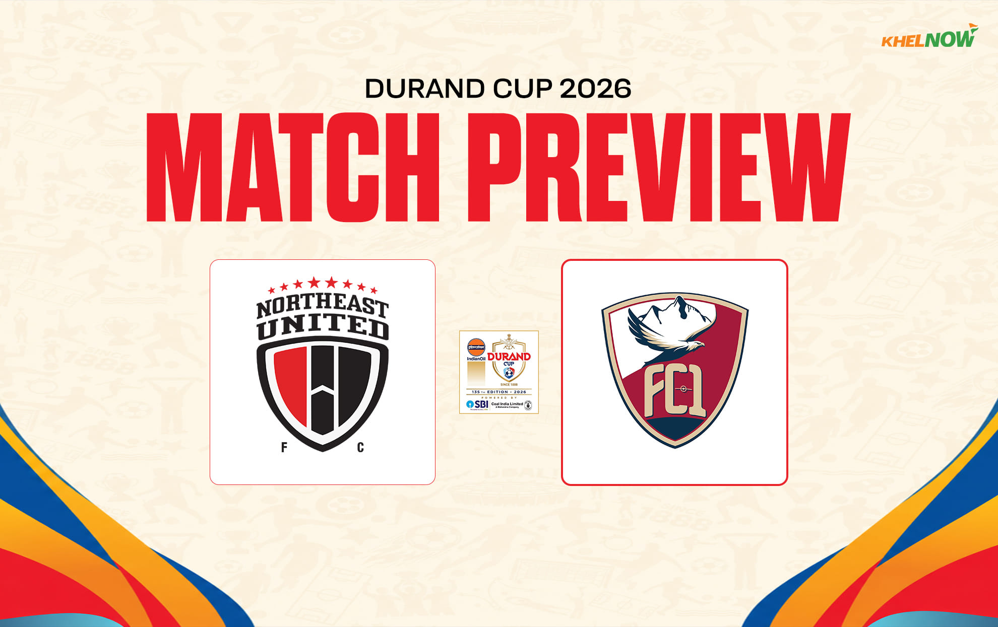NorthEast United FC vs FC 1 Preview - Team news, lineups | Durand Cup 2026