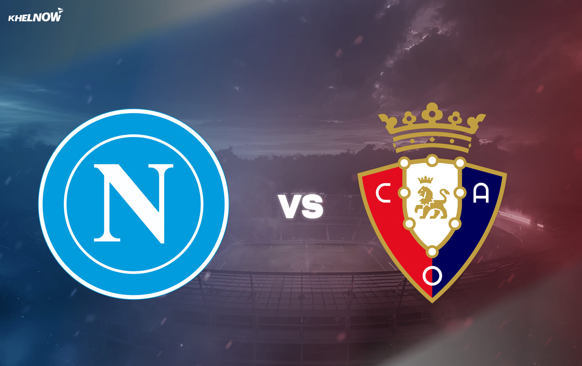 Napoli vs Osasuna Preview &ndash; prediction, team news, lineups .. Pre-Season Friendly