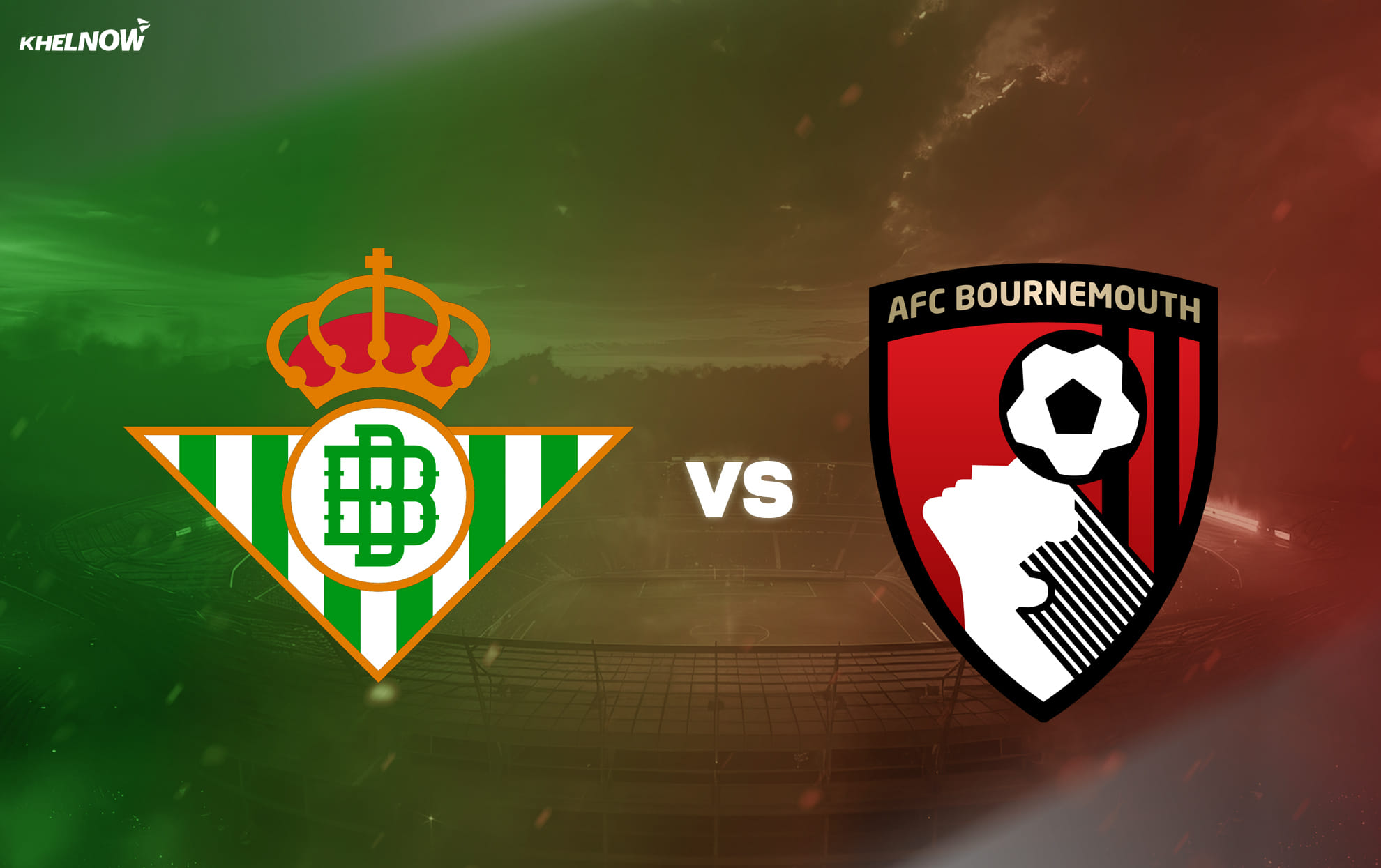 Real Betis vs Bournemouth Preview – prediction, team news, lineups | Pre-Season Friendly