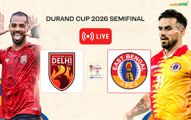 SC Delhi vs East Bengal Live: Follow Durand Cup 2026 semifinal live