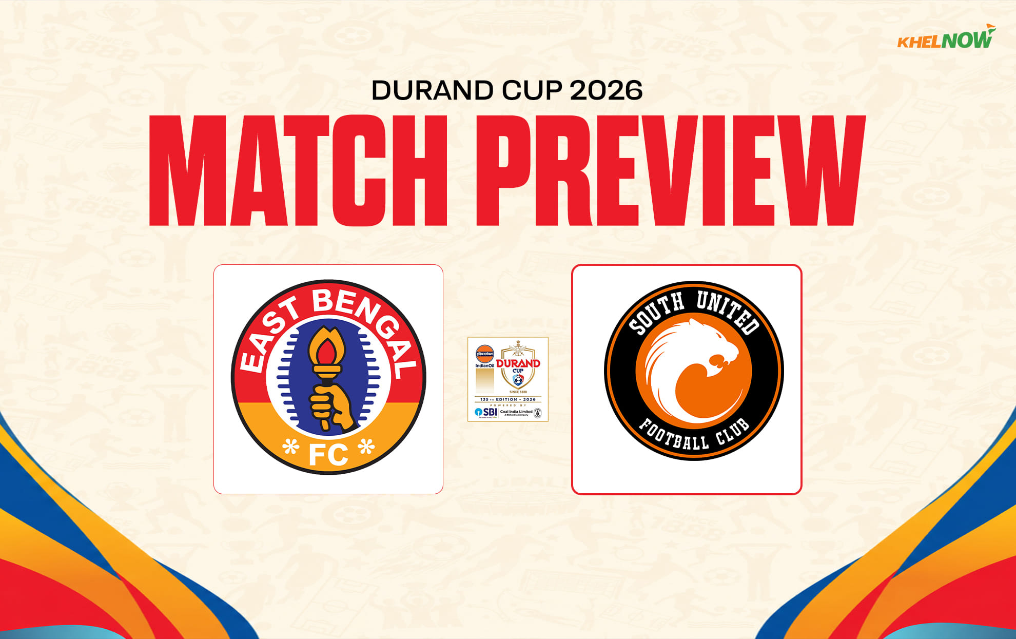 East Bengal FC vs South United FC Preview - Team news, lineups | Durand Cup 2026