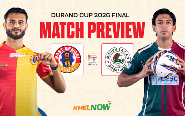 East Bengal vs Mohun Bagan Preview - Team news, lineups | Durand Cup 2026 Final