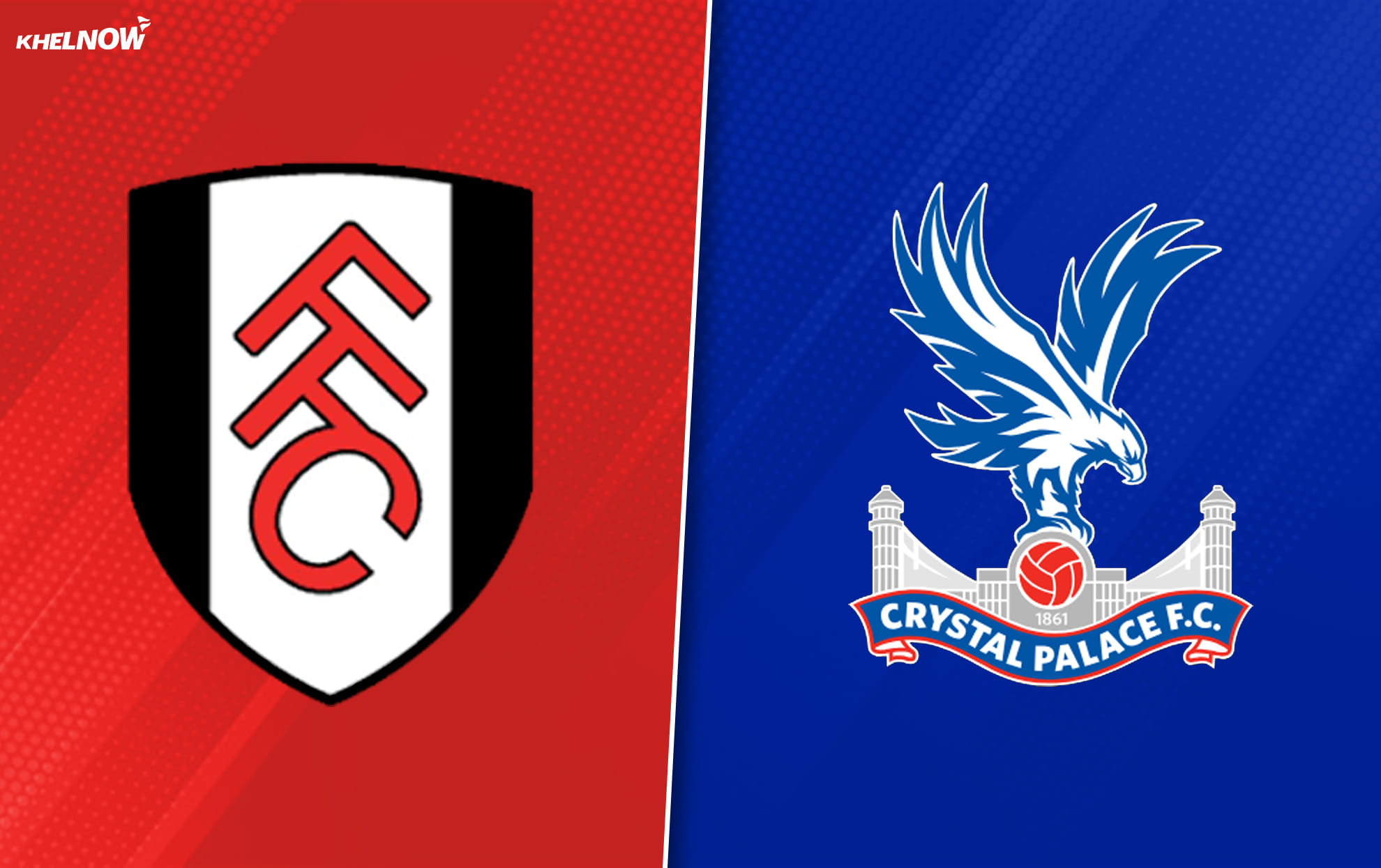 Fulham vs Crystal Palace