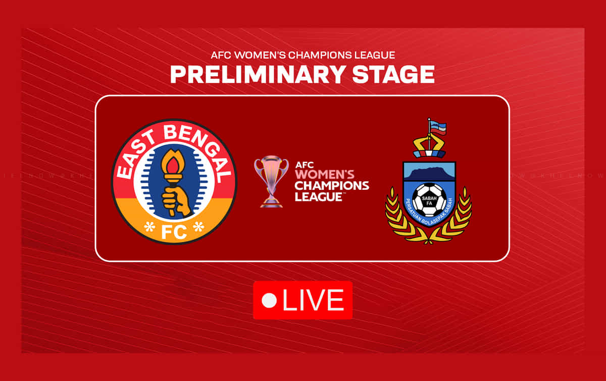 East Bengal vs Sabah FA Live: Follow AFC Women's Champions League Preliminary Stage Live