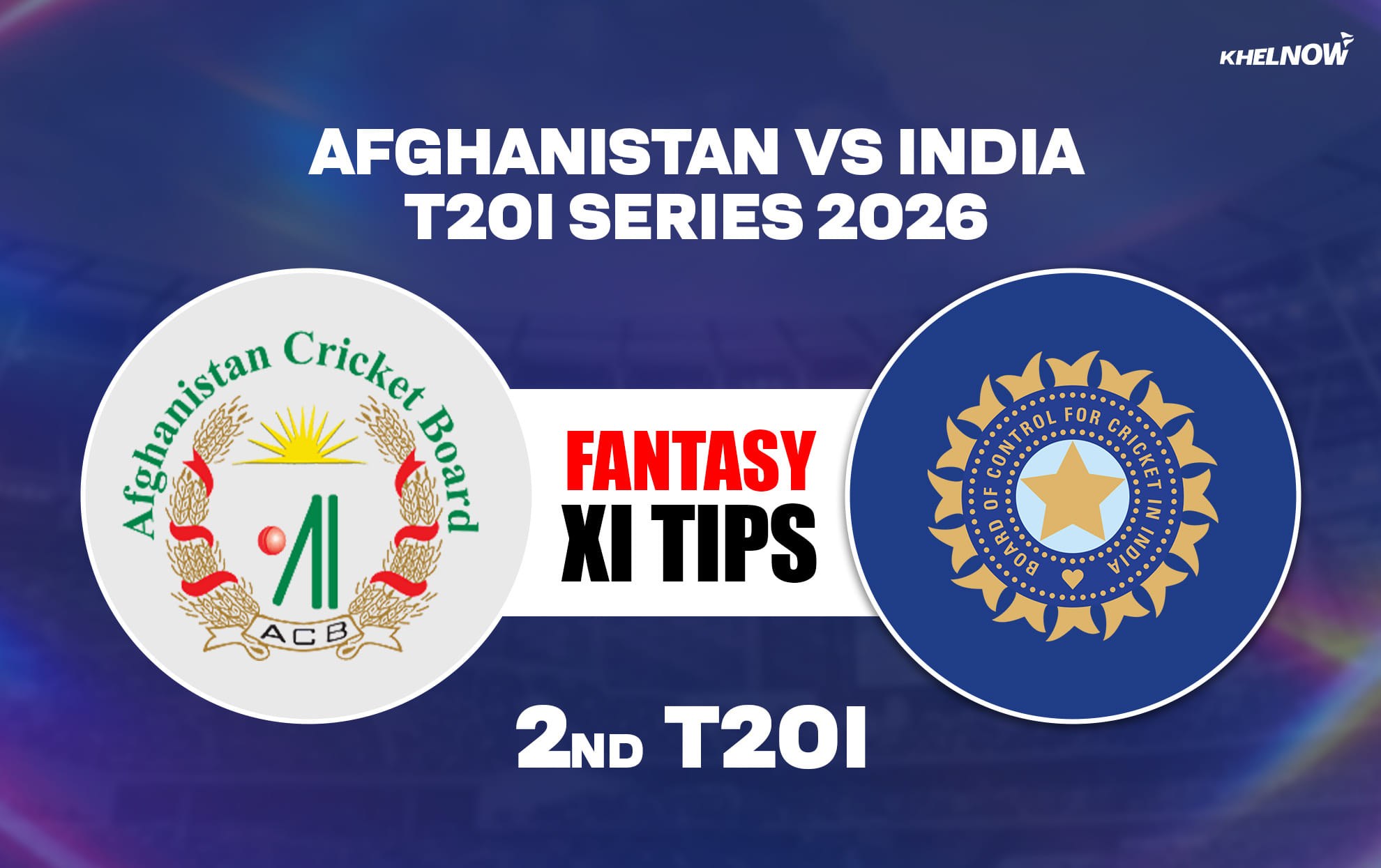 AFG vs IND Dream11 Prediction, Dream11 Playing XI, Today Match 2nd, Afghanistan vs India T20I Series 2026