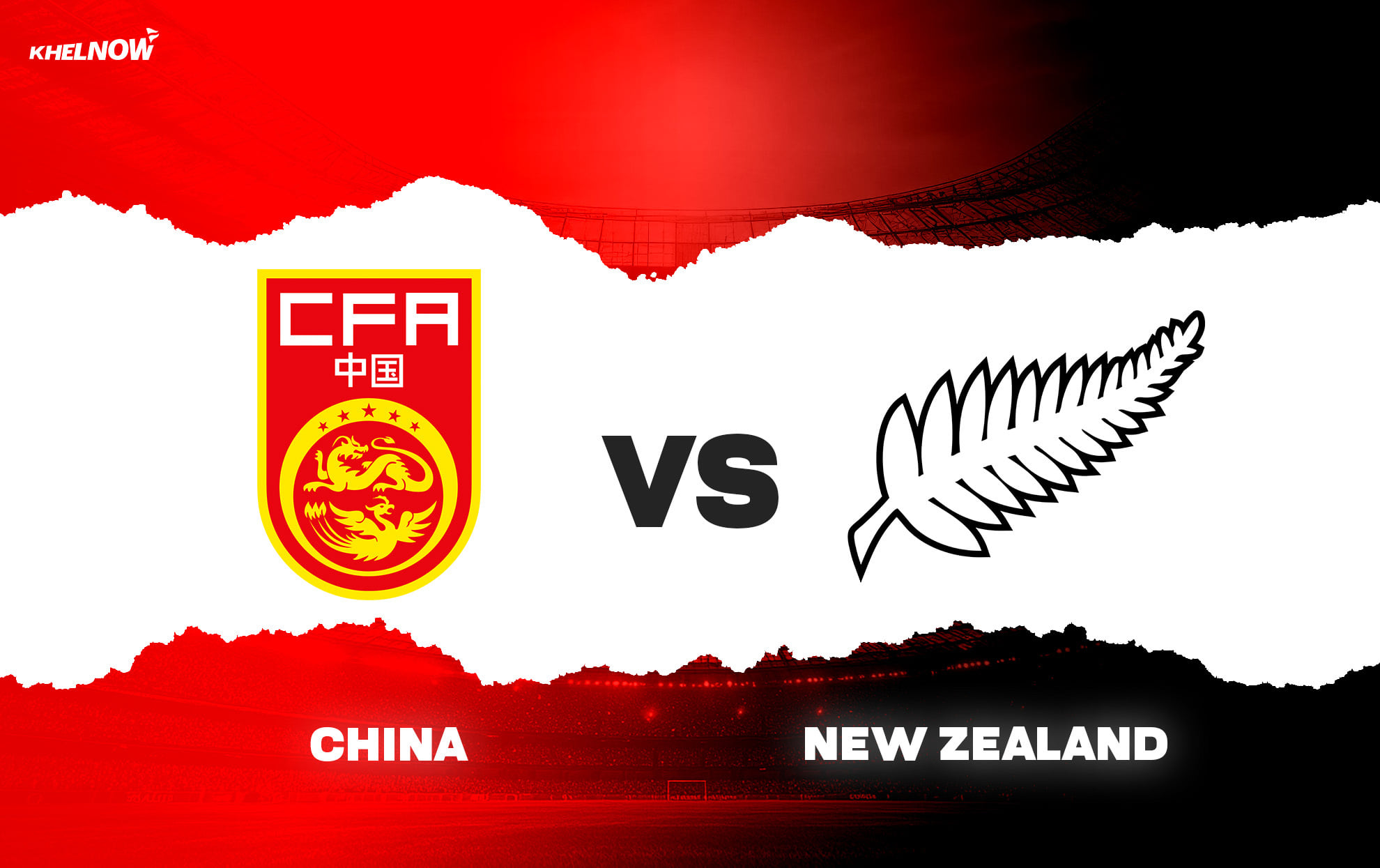 China vs New Zealand Preview – prediction, team news, lineups | International friendly 2026