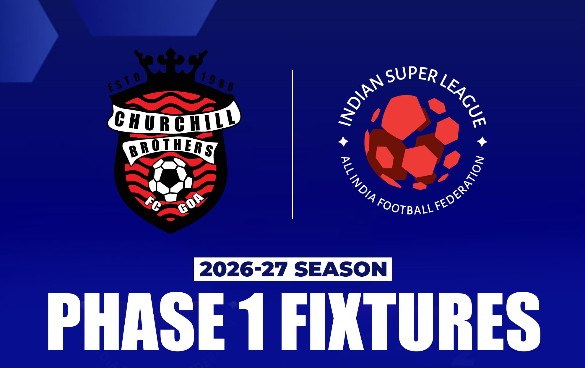 ISL 2026-27: Churchill Brothers fixtures for Phase 1