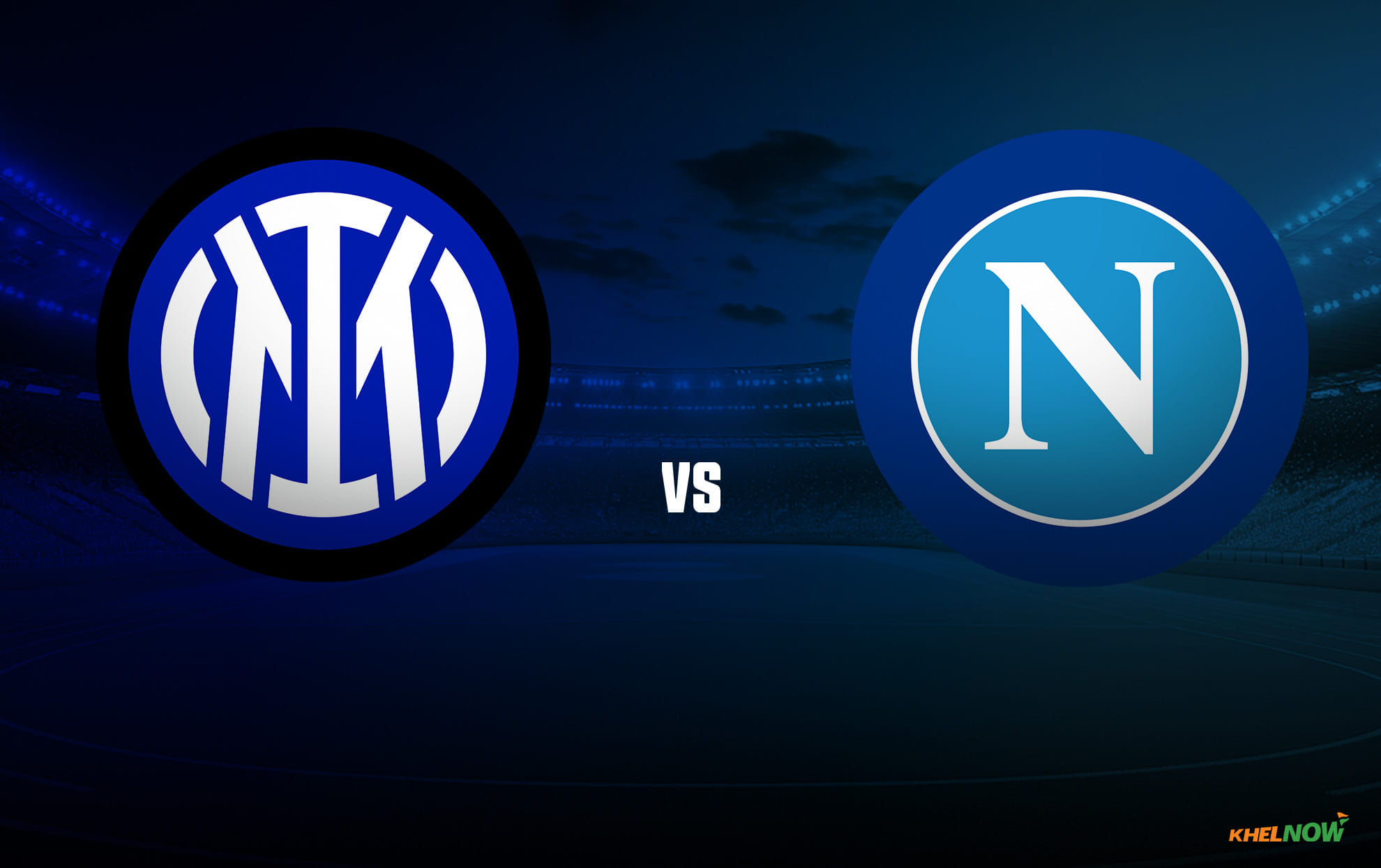 Inter Milan vs Napoli Preview – prediction, team news, lineups | Serie A 2026-27