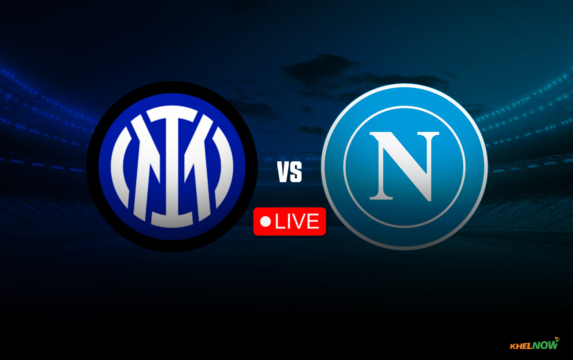 Inter Milan vs Napoli LIVE streaming, TV channel, kick-off time & where to watch Serie A 2026-27