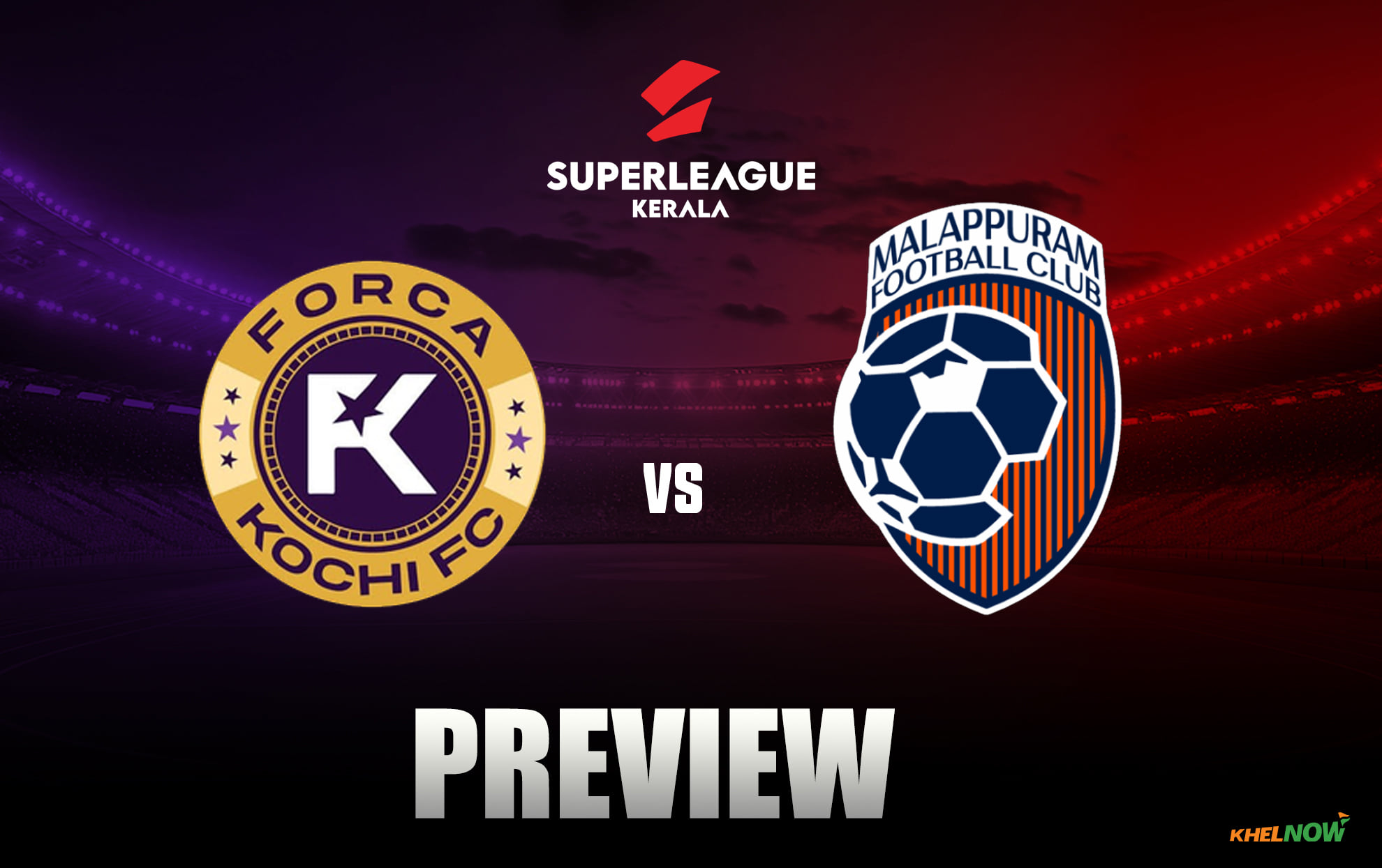 Forca Kochi FC vs Malappuram FC Preview - Team news, lineups | Super League Kerala 2026