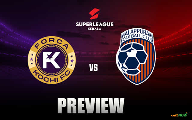 Forca Kochi FC vs Malappuram FC Preview - Team news, lineups | Super League Kerala 2026