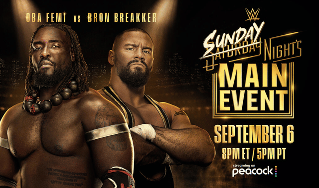 WWE Sunday Night’s Main Event September 2026 - Oba Femi vs Bron Breakker (X@WWE)
