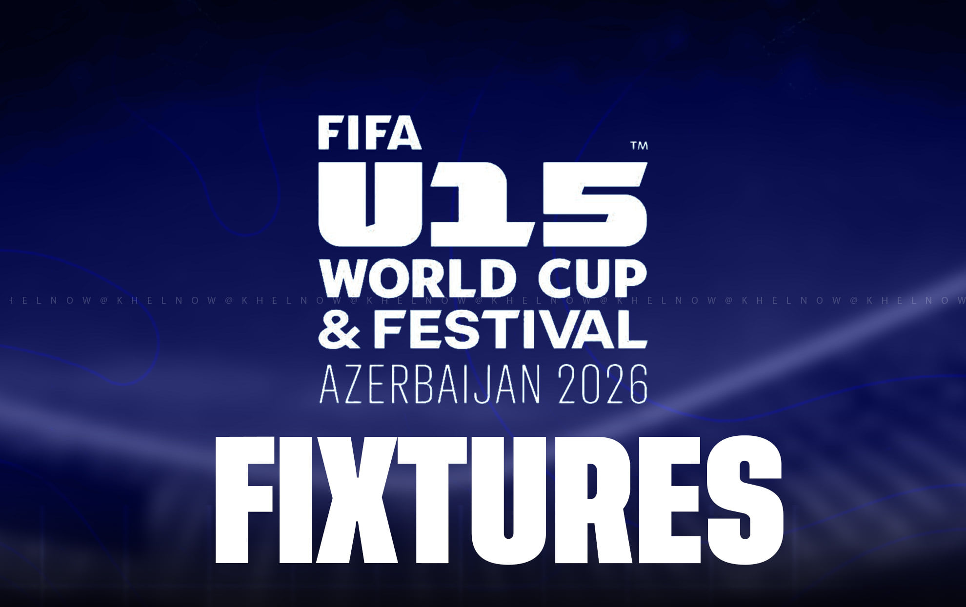 India to face Bahrain, Cameroon, Grenada, Laos and Senegal in the FIFA U15 World Cup & Festival 2026