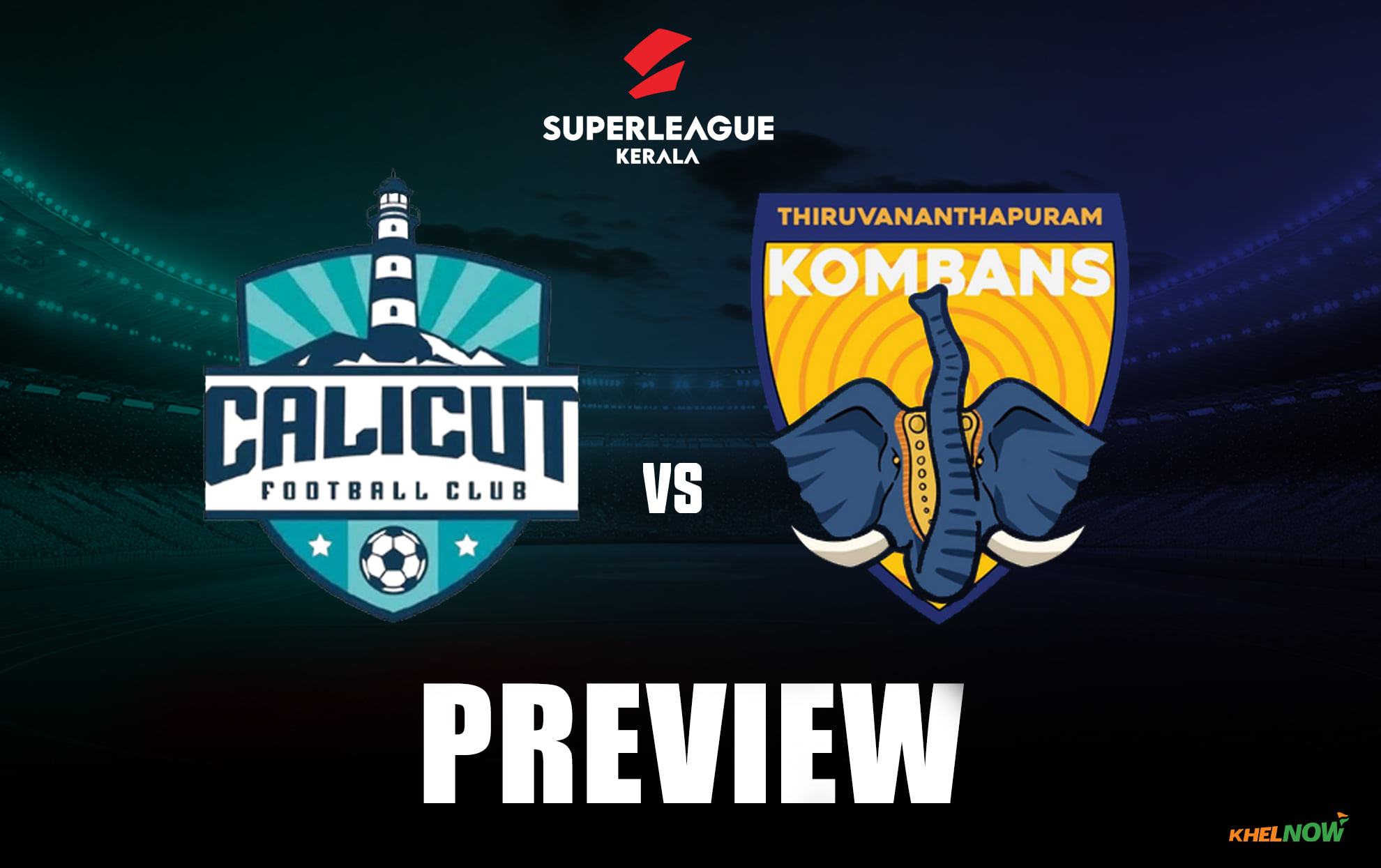 Calicut FC vs Thiruvananthapuram Kombans FC Preview - Team news, lineups | Super League Kerala 2026