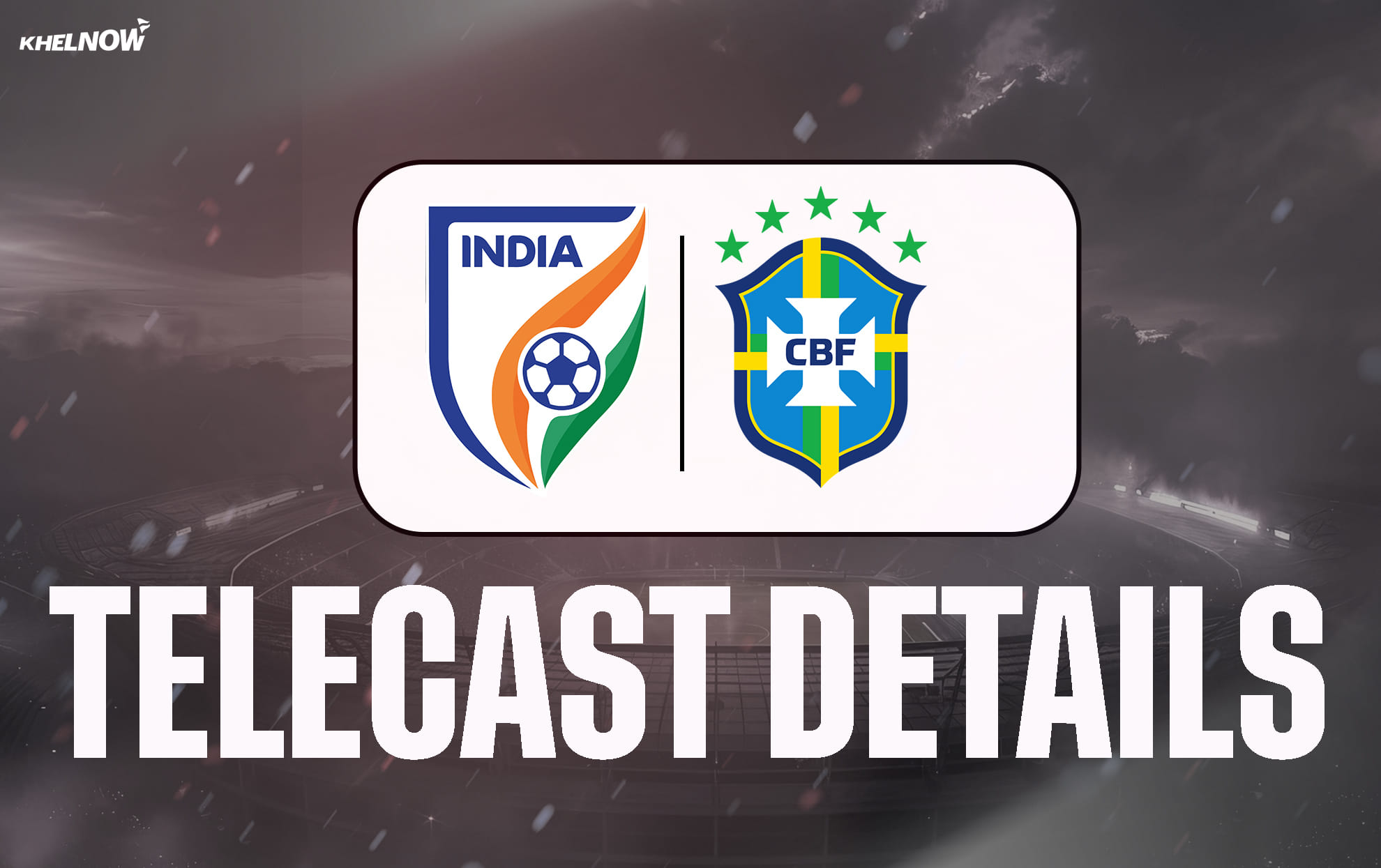 When and where to watch India vs Brazil FIFA International Friendly?