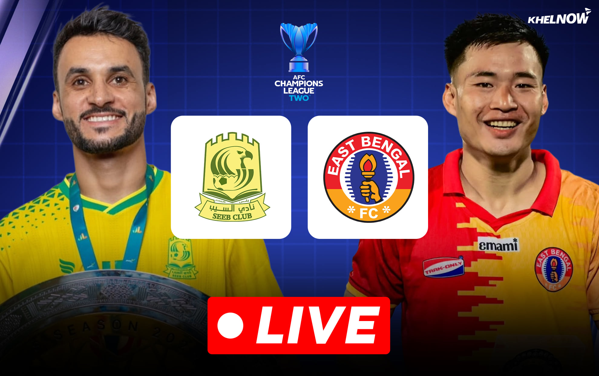 Al-Seeb vs East Bengal FC Live: Confirmed lineups and pre-match updates for AFC Champions League Two 2026-27 clash