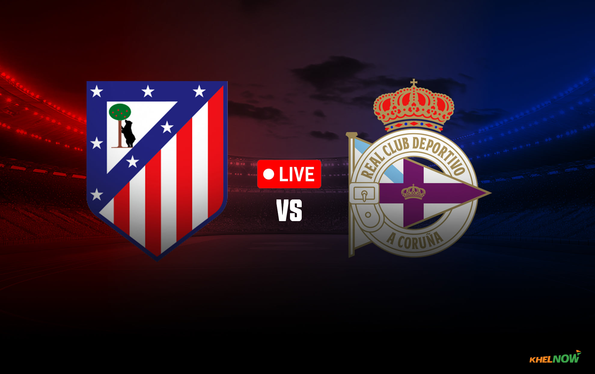 Atletico Madrid vs Deportivo La Coruna LIVE streaming, TV channel, kick-off time & where to watch LaLiga 2026-27