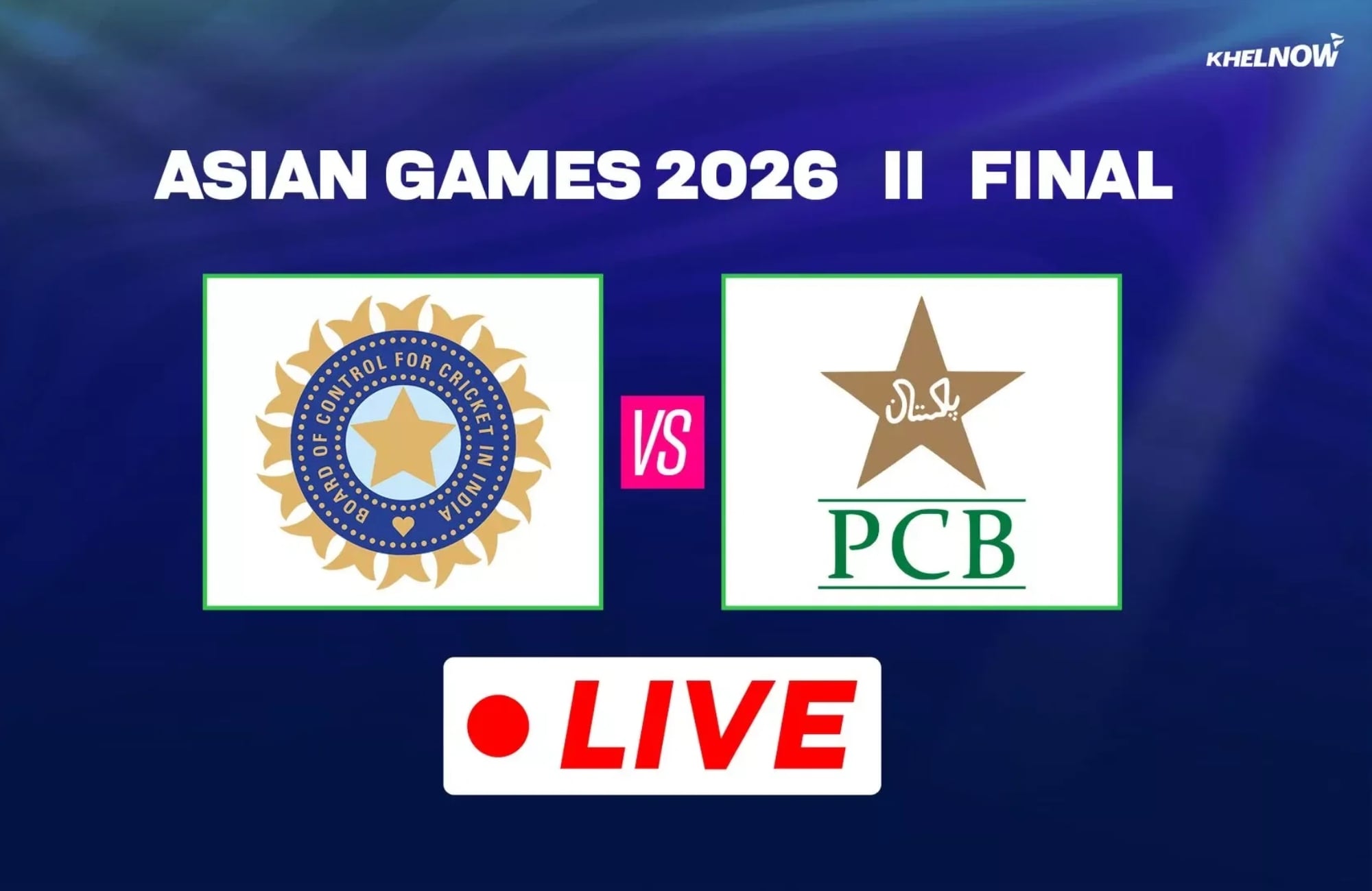 IND vs PAK: कब, कहां और कैसे लाइव देखें भारत-पाकिस्तान का फाइनल; जानिए एशियन गेम्स 2026 के क्रिकेट मैच की लाइव स्ट्रीमिंग