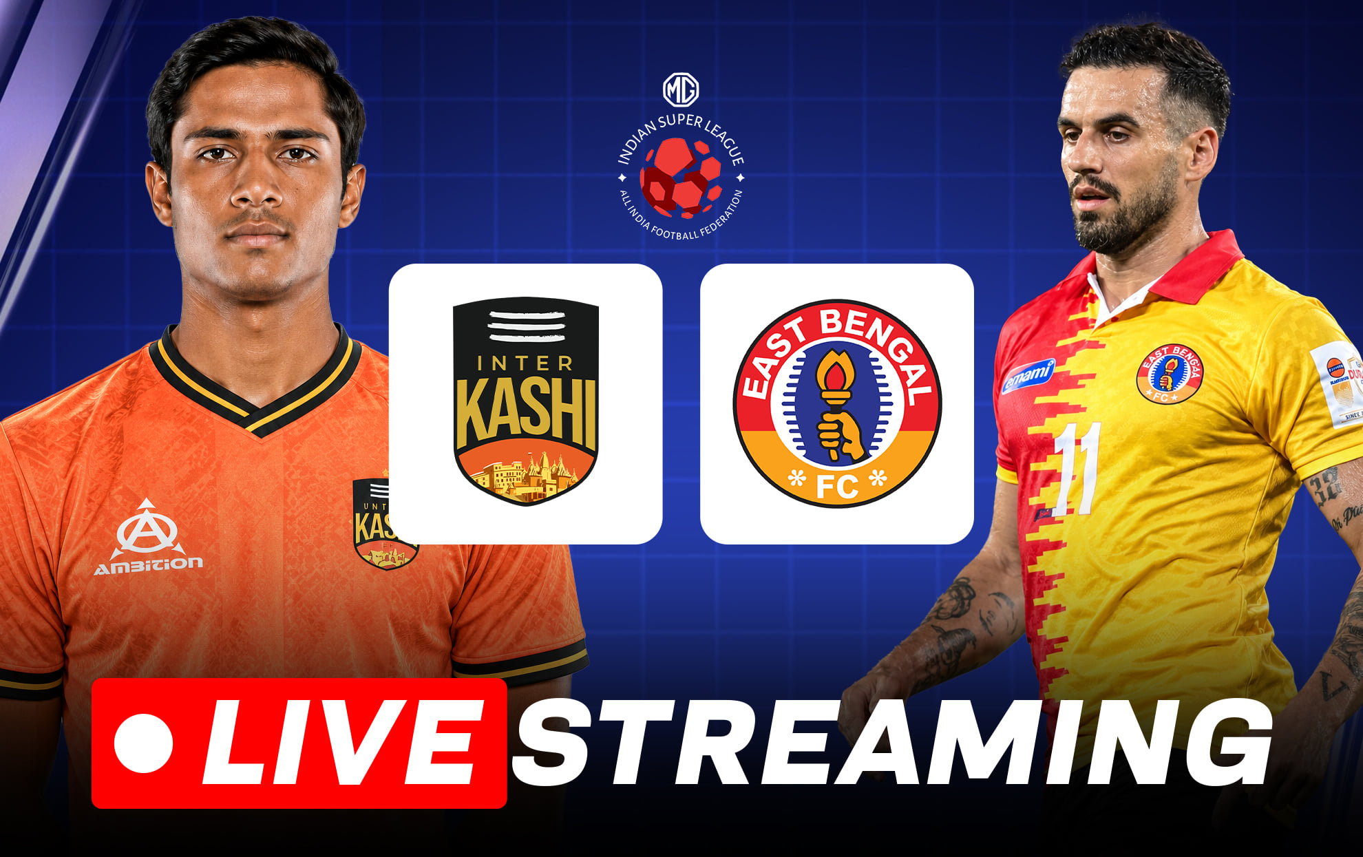 Inter Kashi FC vs East Bengal FC Live Streaming: Where & when can you watch ISL 2026-27 season clash?