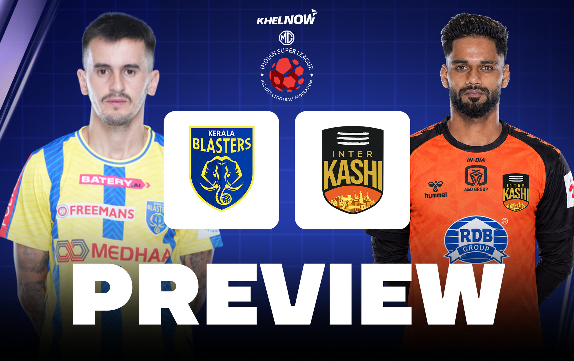 Inter Kashi FC vs Kerala Blasters FC Preview - Team news, lineups | ISL 2026-27