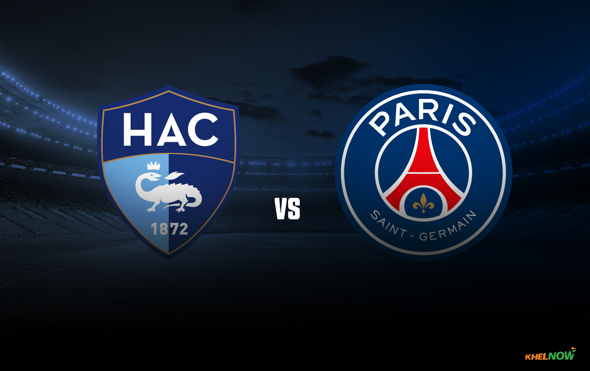 Le Havre vs PSG Preview, prediction, injury news & lineups | Ligue 1 2026-27